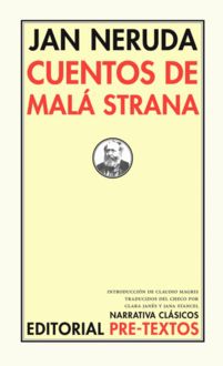 Cuentos De Malá Strana, Jan Neruda
