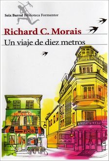Un Viaje De Diez Metros, Richard C.Morais
