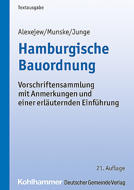 Hamburgische Bauordnung, Michael Munske, Rüdiger Junge
