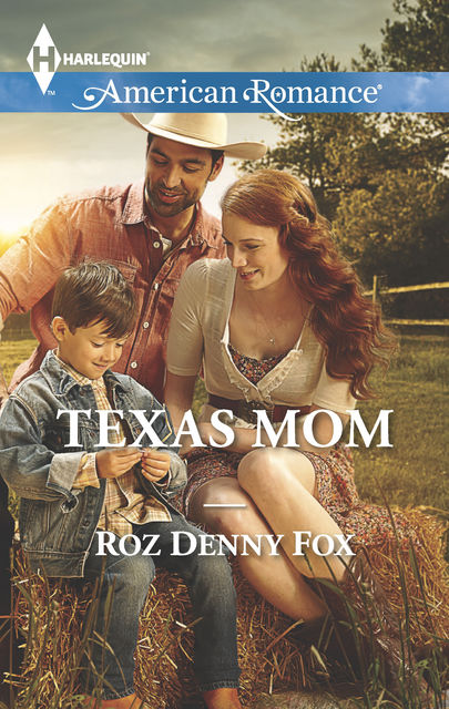 Texas Mom, Roz Denny Fox