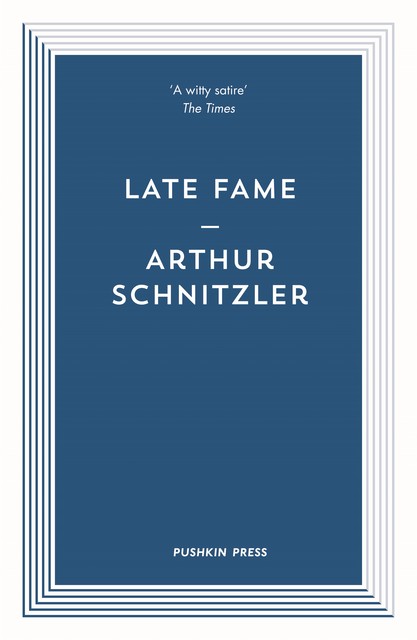 Late Fame, Arthur Schnitzler