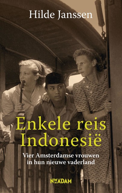 Enkele reis Indonesië, Hilde Janssen