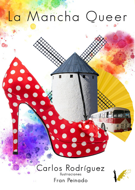 La Mancha Queer, Carlos Ruiz Rodríguez