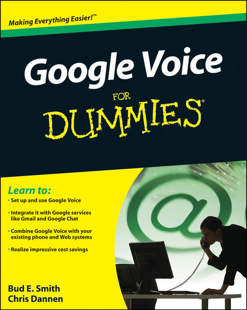 Google Voice For Dummies, Bud Smith, Chris Dannen