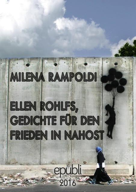Ellen Rohlfs, Gedichte für den Frieden in Nahost, Milena Rampoldi