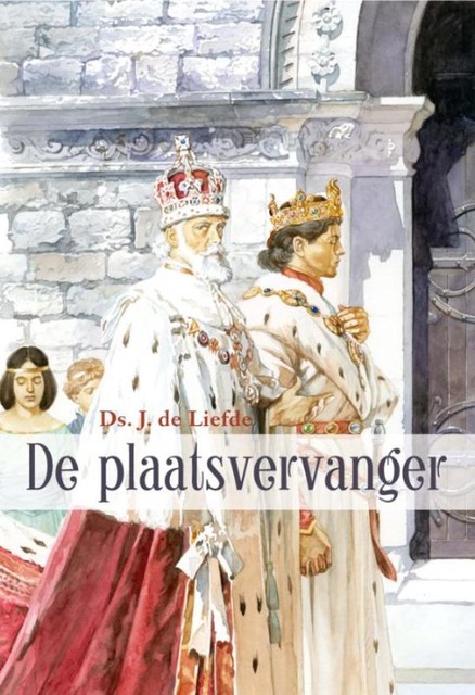 De plaatsvervanger, J. de Liefde