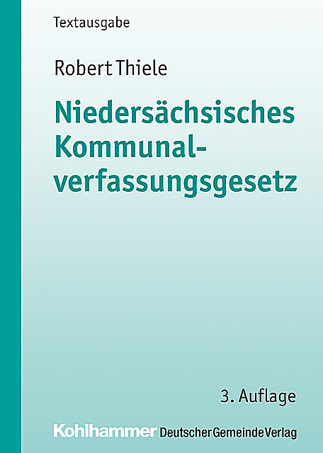 Niedersächsisches Kommunalverfassungsgesetz, Robert Thiele