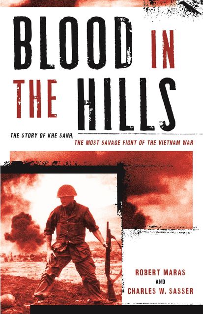 Blood in the Hills, Charles Sasser, Robert Maras