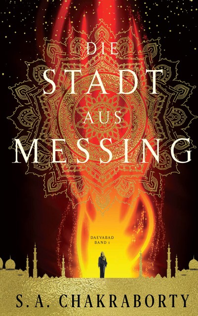 Die Stadt aus Messing, S.A. Chakraborty