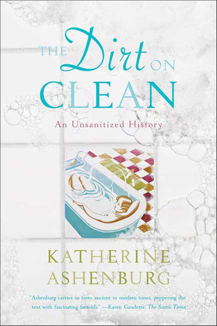 Clean, Katherine Ashenburg
