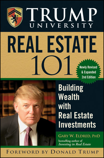 Trump University Real Estate 101, Gary W.Eldred
