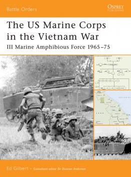 The US Marine Corps in the Vietnam War, Ed Gilbert