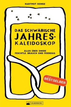 Das schwäbische Jahreskaleidoskop, Hartmut Ronge