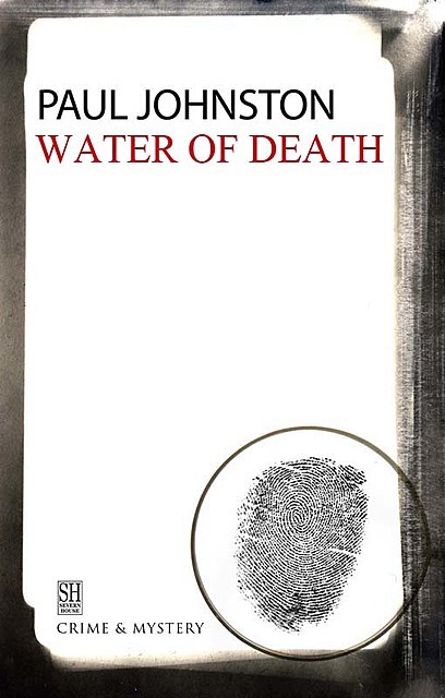 Water of Death, Paul Johnston