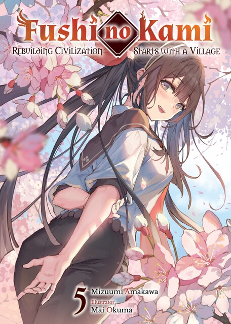 Fushi no Kami: Rebuilding Civilization Starts With a Village Volume 5, Mizuumi Amakawa