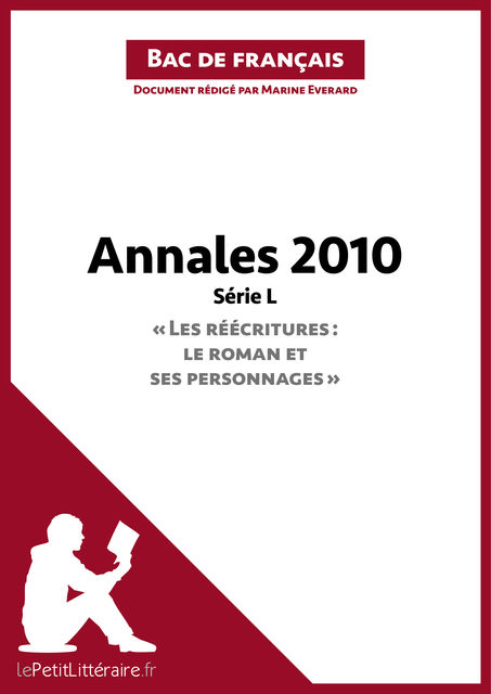 Bac de français 2010 - Annales série L (Corrigé), Marine Everard