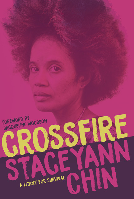 Crossfire, Staceyann Chin