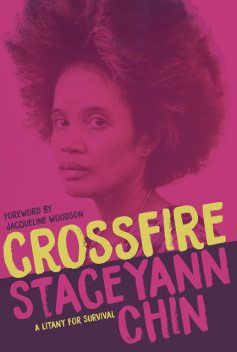 Crossfire, Staceyann Chin