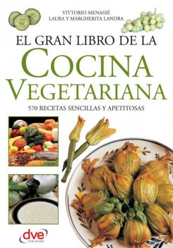 El gran libro de la cocina vegetariana, Vittorio Menassé