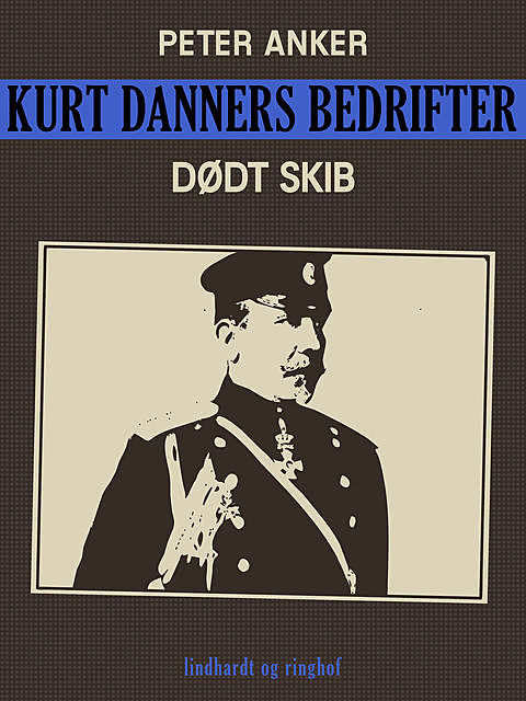 Kurt Danners bedrifter: Dødt skib, Peter Anker