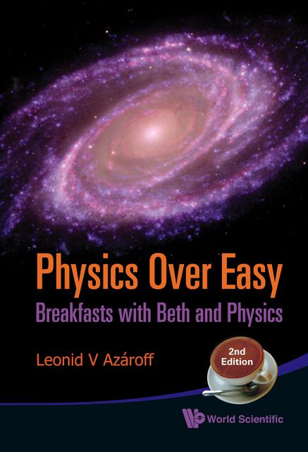 Physics Over Easy, Leonid V Azároff