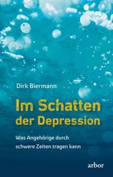 Im Schatten der Depression, Dirk Biermann