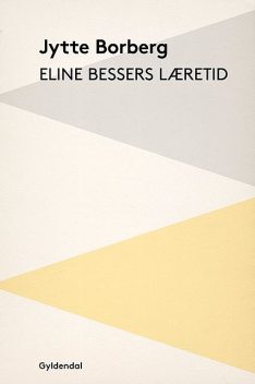 Eline Bessers læretid, Jytte Borberg