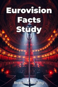 Eurovision Facts Study, Rebecca Murphy