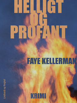 Helligt og profant, Faye Kellerman