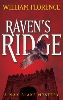 Raven's Ridge, William Florence