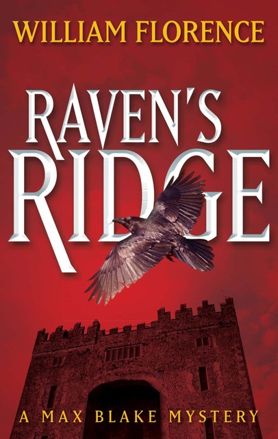 Raven's Ridge, William Florence