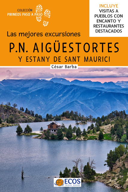 Parque Nacional de Aigüestortes y Estany de Sant Maurici, César Barba