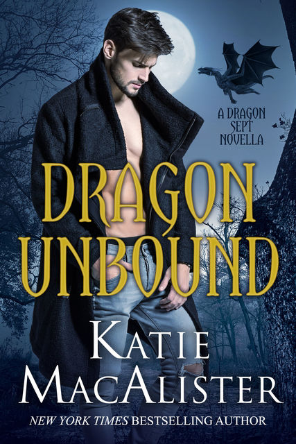 Dragon Unbound, Katie MacAlister