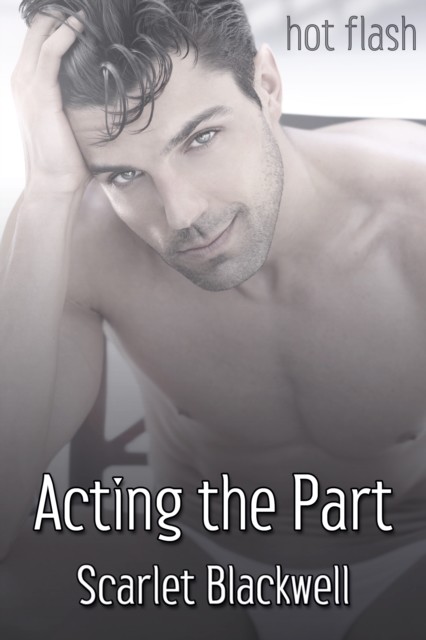 Acting the Part, Scarlet Blackwell