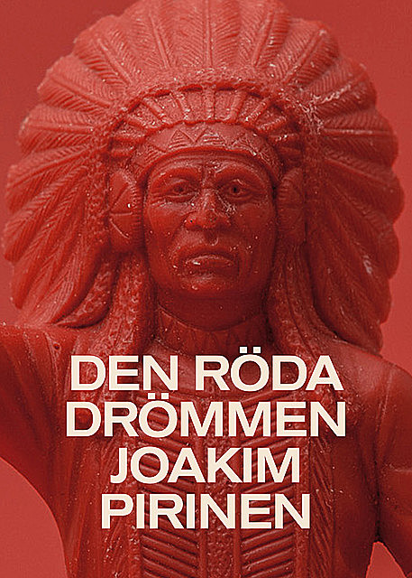 Den röda drömmen, Joakim Pirinen