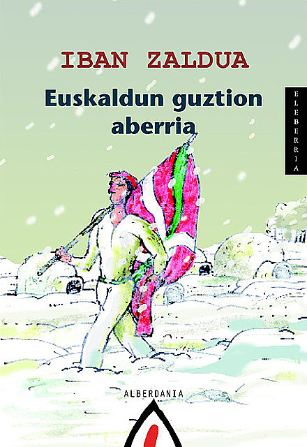Euskaldun guztion aberria, Iban Zaldua