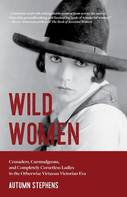 Wild Women, Autumn Stephens