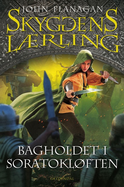 Skyggens lærling 18 – Bagholdet ved Sorato, John Flanagan