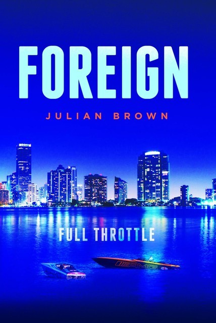 Foreign, Julian Brown