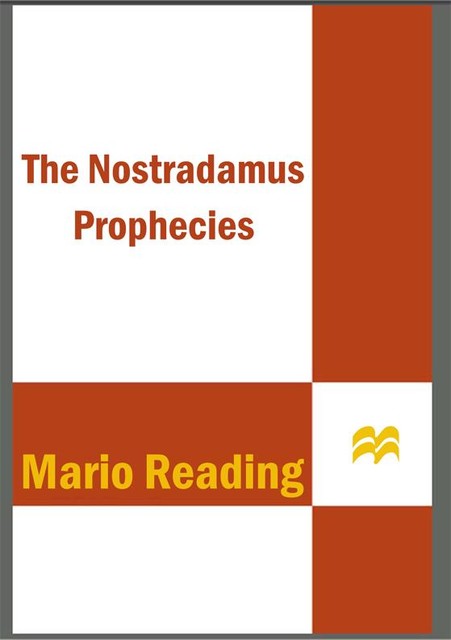 The Nostradamus Prophecies, Mario Reading