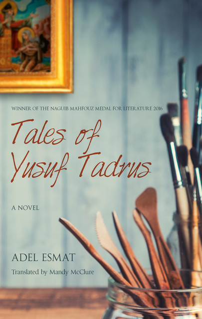 Tales of Yusuf Tadros, Adel Esmat