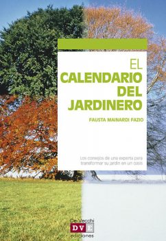 El calendario del jardinero, Fausta Mainardi Fazio