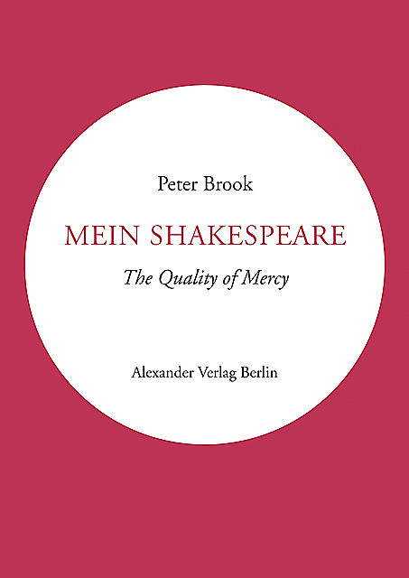 Mein Shakespeare, Peter Brook