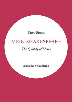 Mein Shakespeare, Peter Brook