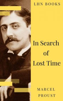 In Search Of Lost Time (All 7 Volumes) (ShandonPress), Marcel Proust, Shandonpress