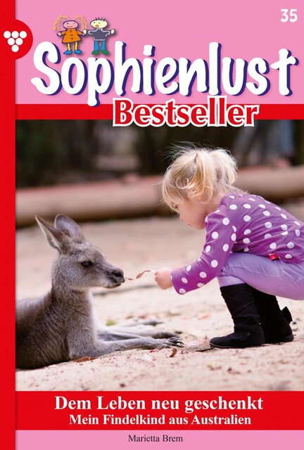 Sophienlust Bestseller 35 – Familienroman, Marietta Brem