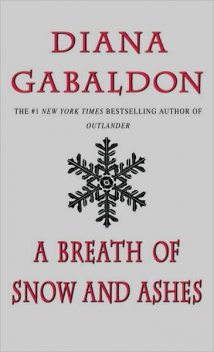 A Breath of Snow and Ashes, Diana Gabaldon