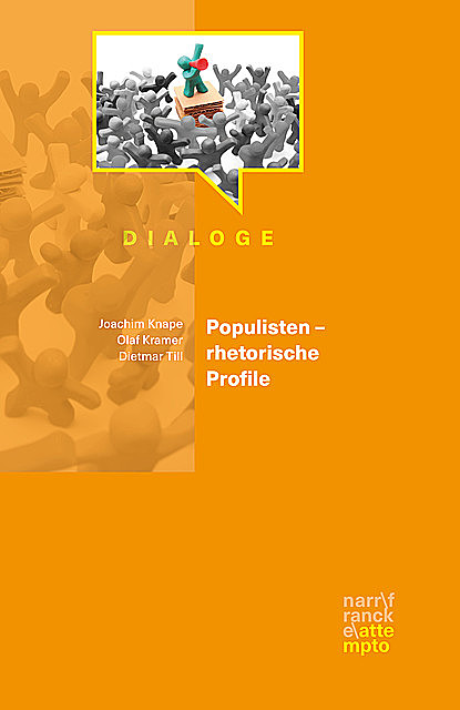 Populisten – rhetorische Profile, Joachim Knape, Olaf Kramer, Dietmar Till