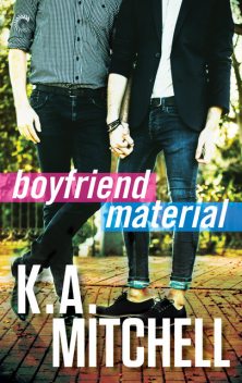 Boyfriend Material, K.A.Mitchell