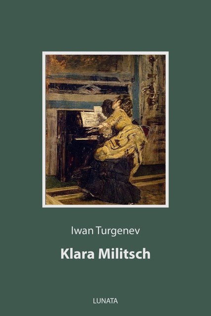 Klara Militsch, Iwan Turgenew